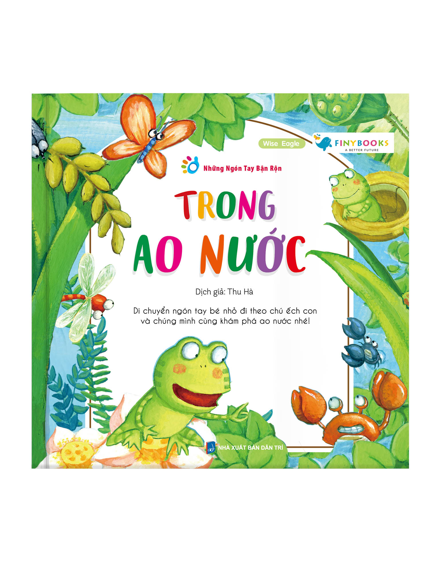 Ảnh bìa cuốn sách Những ngón tay bận rộn: Trong ao nước