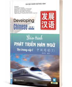 Bìa 3D - Giáo trình Phát triển Hán ngữ Đọc Trung cấp 1
