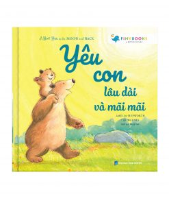 Yêu con lâu dài và mãi mãi