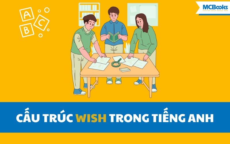 cau-truc-wish-la-gi Cấu Trúc Wish Là Gì?