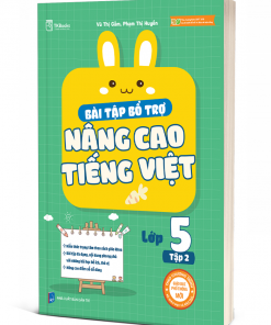 Bài tập bổ trợ nâng cao Tiếng Việt lớp 5 - Tập 2
