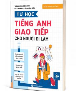 Bìa 3D - Thăng hạng tiếng Anh bắt nhanh cơ hội thăng tiến - Tự học tiếng Anh giao tiếp cho người đi làm