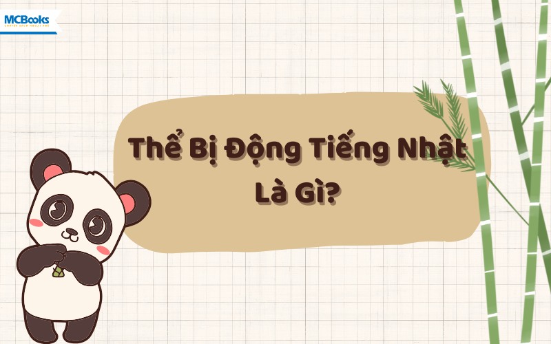Thể Bị Động Tiếng Nhật Là Gì?