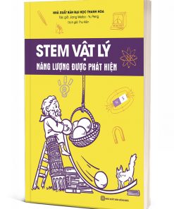 STEM Vật Lý – Năng lượng được phát hiện
