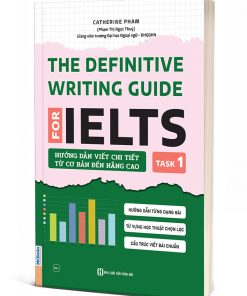 The Definitive Writing Guide For IELTS – Task 1