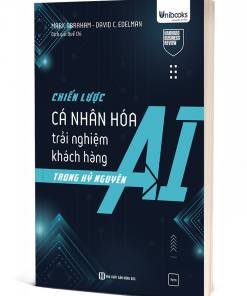 Sach 3D Chiến lược cá nhân hóa trải nghiệm khách hàng trong kỷ nguyên AI