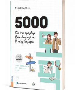 5000 Cấu Trúc Ngữ Pháp Quán Dụng Ngữ Và Từ Vựng Tiếng Hàn