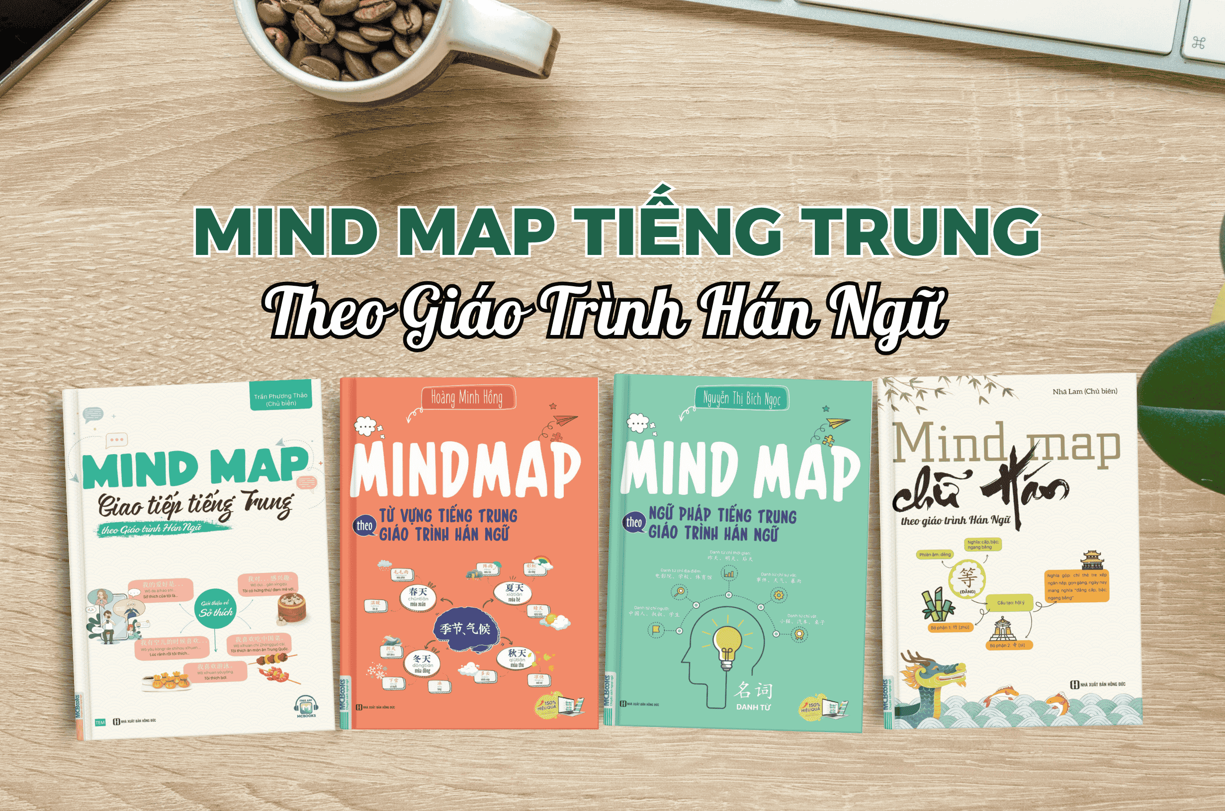 Bộ sách Mind Map tiếng Trung theo Giáo Trình Hán Ngữ