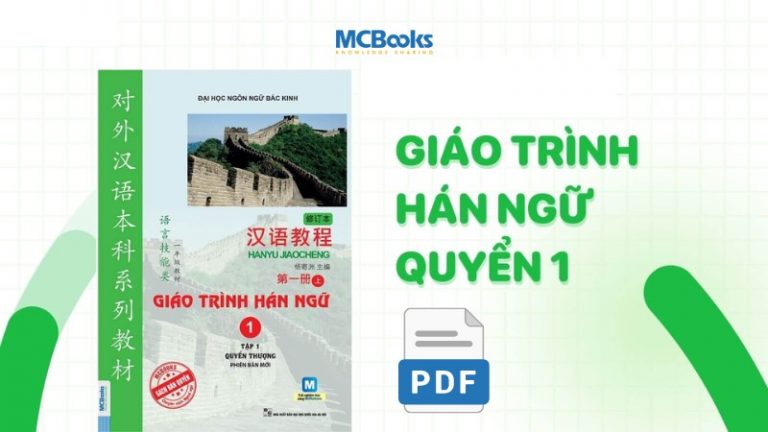 Giáo Trình Hán Ngữ Quyển 1 PDF Mới Nhất 2025